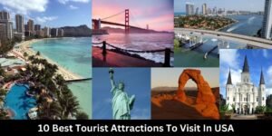 10 Best Tourist Attractions In USA