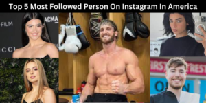 Top 5 Most Followed Person On Instagram In America 2023